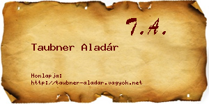 Taubner Aladár névjegykártya